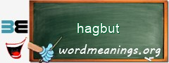 WordMeaning blackboard for hagbut